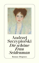 Die schöne Frau Seidenman -  Andrzej Szczypiorski