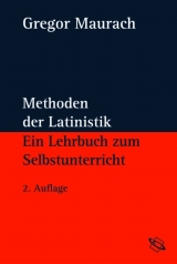 Methoden der Latinistik - Maurach, Gregor