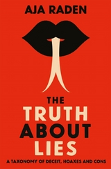 Truth About Lies -  Aja Raden