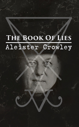 The Book Of Lies - Aleister Crowley