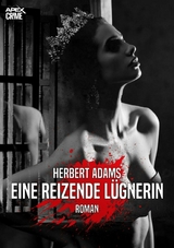 EINE REIZENDE LÜGNERIN - Herbert Adams