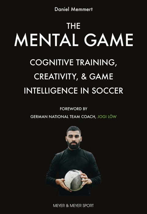 The Mental Game -  Daniel Memmert