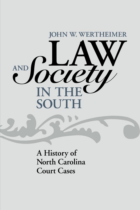 Law and Society in the South - John W. Wertheimer