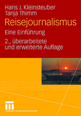 Reisejournalismus - Hans J. Kleinsteuber, Tanja Thimm