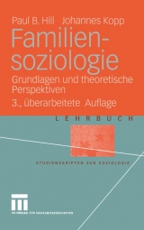 Familiensoziologie - Paul B Hill, Johannes Kopp