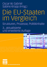 Die EU-Staaten im Vergleich - Gabriel, Oscar W.; Kropp, Sabine