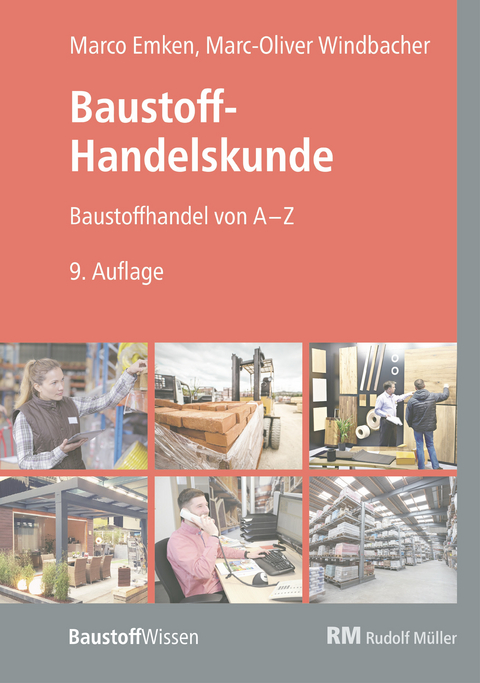 Baustoff-Handelskunde -  Emken,  Windbacher