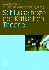 Schlüsseltexte der Kritischen Theorie - 