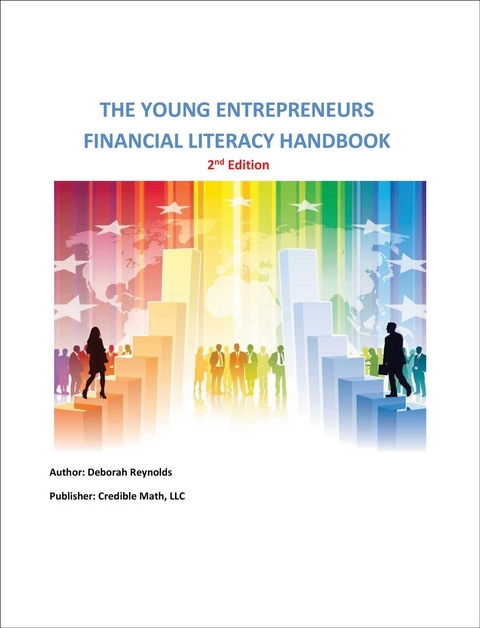 The Young Entrepreneurs Financial Literacy Handbook - 2nd Edition Entrepreneurship -  Tbd