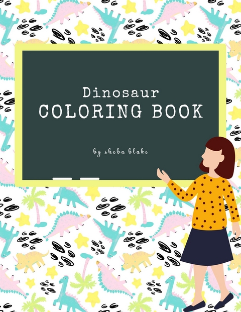 The Completely Inaccurate Dinosaur Coloring Book for Kids Ages 6+ (Printable Version) - Sheba Blake