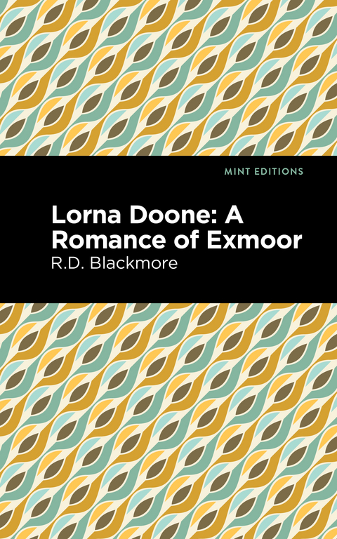 Lorna Doone - Richard Doddridge Blackmore