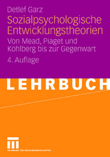 Sozialpsychologische Entwicklungstheorien - Detlef Garz