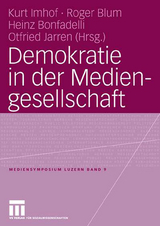 Demokratie in der Mediengesellschaft - 