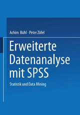 Erweiterte Datenanalyse mit SPSS - Achim Bühl, Peter Zöfel