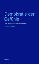 Demokratie der Gefühle -  Josef Früchtl