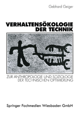 Verhaltensökologie der Technik - Gebhard Geiger