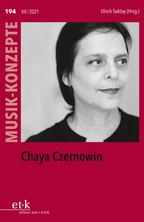 MUSIK-KONZEPTE 194: Chaya Czernowin - 