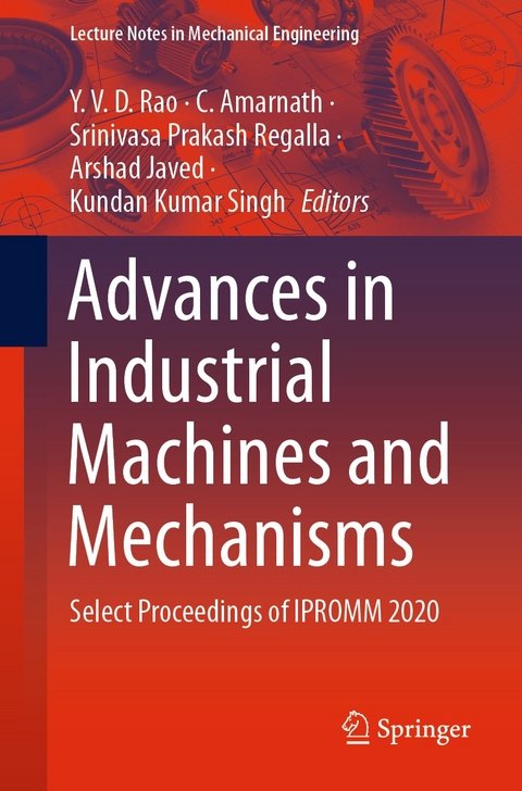 Advances in Industrial Machines and Mechanisms - 