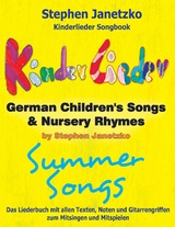 Kinderlieder Songbook - German Children's Songs & Nursery Rhymes - Summer Songs - Stephen Janetzko