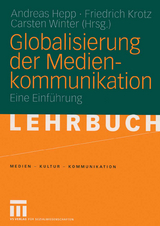 Globalisierung der Medienkommunikation - 