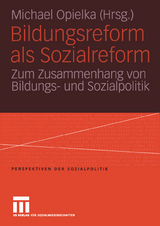 Bildungsreform als Sozialreform - 