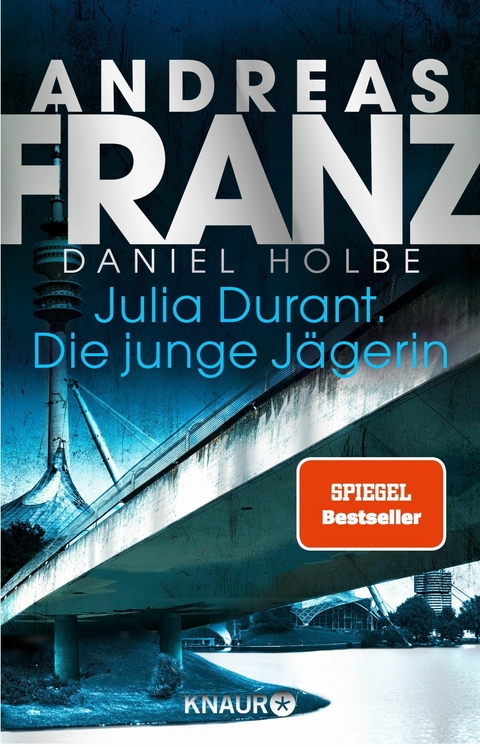 Julia Durant. Die junge Jägerin -  Andreas Franz,  Daniel Holbe