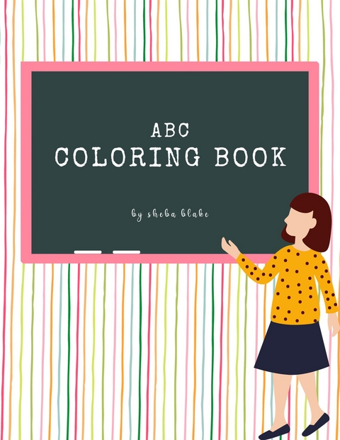 ABC Coloring Book for Kids Ages 3+ (Printable Version) - Sheba Blake