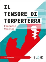 Il Tensore di Torperterra - Emanuele Vannini