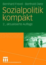 Sozialpolitik kompakt - Frevel, Bernhard; Dietz, Berthold