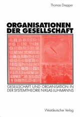 Organisationen der Gesellschaft - Thomas Drepper