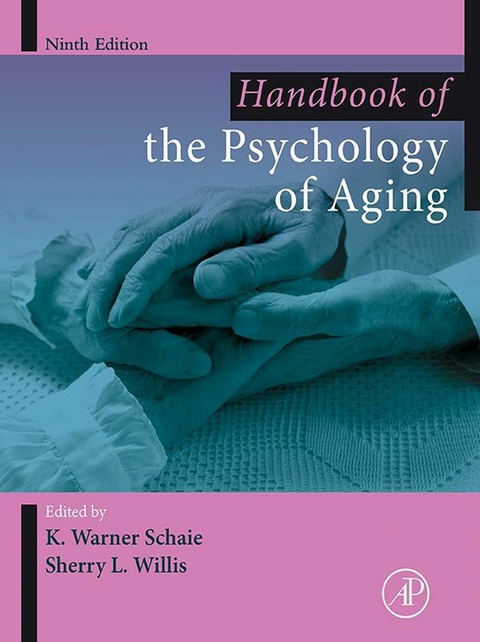 Handbook of the Psychology of Aging - 