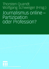 Journalismus online - Partizipation oder Profession? - 