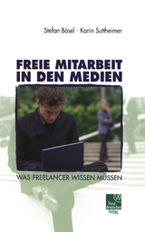 Freie Mitarbeit in den Medien - Stefan Bösel, Karin Suttheimer