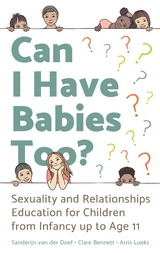 Can I Have Babies Too? -  Clare Bennett,  Sanderijn van der Doef,  Arris Lueks