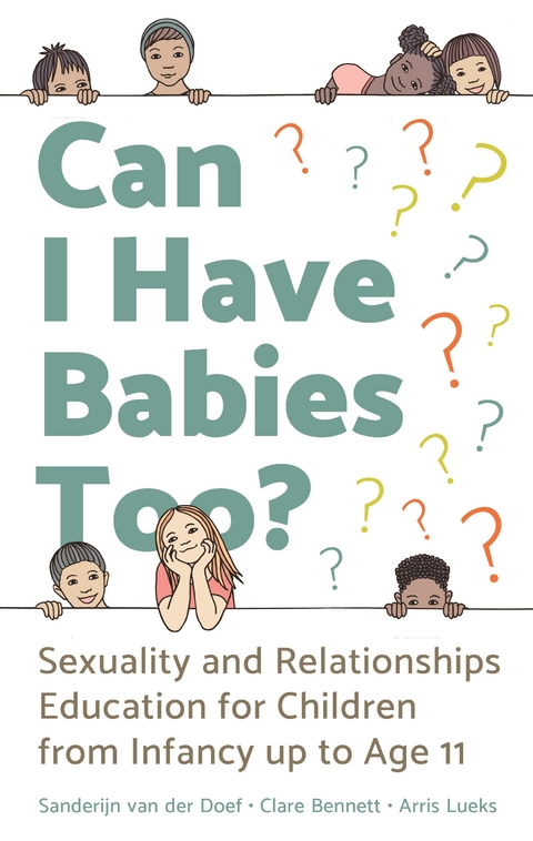 Can I Have Babies Too? -  Clare Bennett,  Sanderijn van der Doef,  Arris Lueks