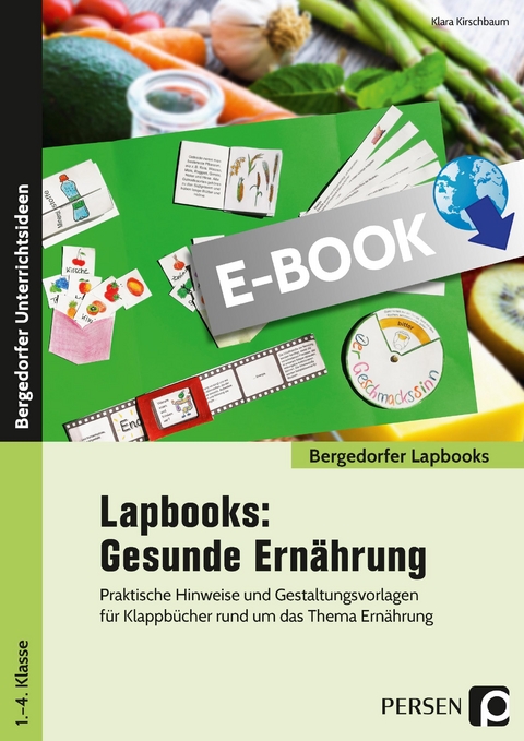 Lapbooks: Gesunde Ernährung - 1.-4. Klasse - Klara Kirschbaum