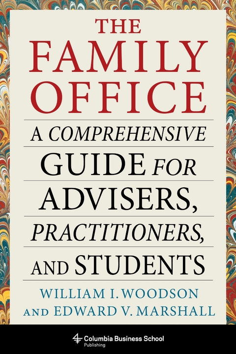 Family Office -  Edward V. Marshall,  William I. Woodson