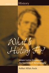 What Is History For? -  Arthur Alfaix Assis