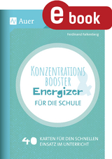 Konzentrationsbooster & Energizer für die Schule - Ferdinand Falkenberg