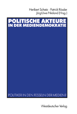 Politische Akteure in der Mediendemokratie - 