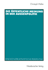 Die öffentliche Meinung in der Außenpolitik - Christoph Weller