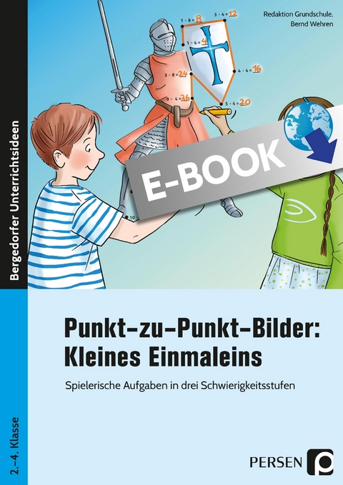 Punkt-zu-Punkt-Bilder: Kleines Einmaleins - Bernd Wehren, Redaktion Grundschule