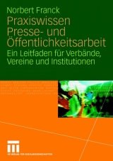 Praxiswissen Presse- und Öffentlichkeitsarbeit - Norbert Franck