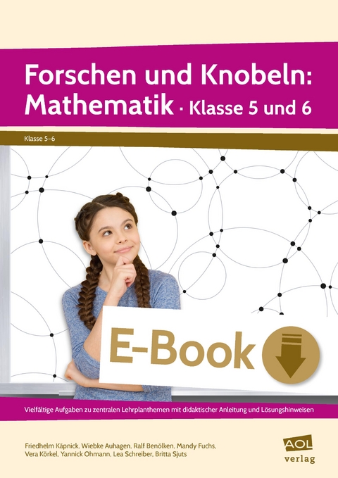 Forschen und Knobeln: Mathematik - Klasse 5 und 6 - 