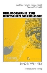 Bibliographie zur deutschen Soziologie - Matthias Herfurth, Stefan Hradil, Gerhard Schönfeld