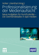 Professionalisierung der Medienaufsicht - 