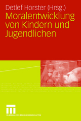 Moralentwicklung von Kindern und Jugendlichen - 