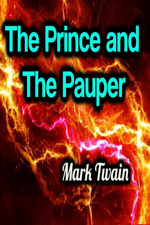 The Prince and the Pauper - Mark Twain