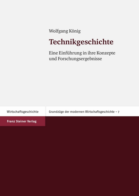 Technikgeschichte -  Wolfgang König