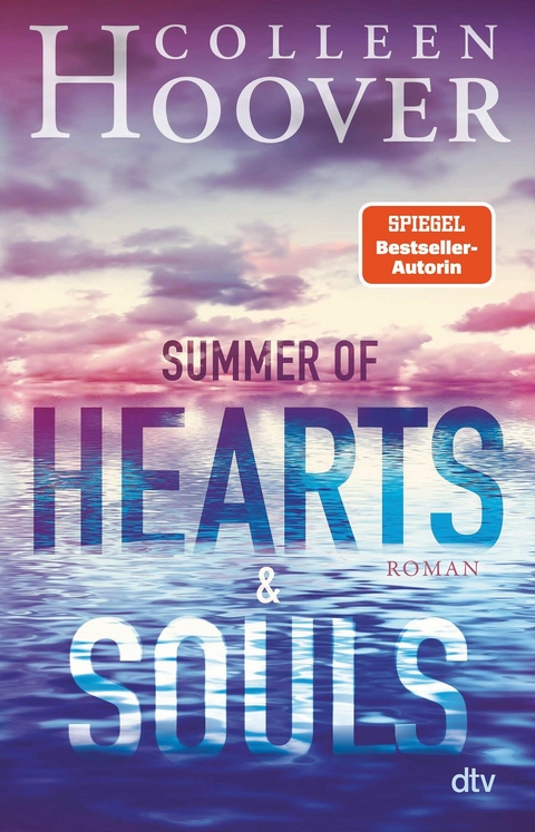 Summer of Hearts and Souls -  Colleen Hoover